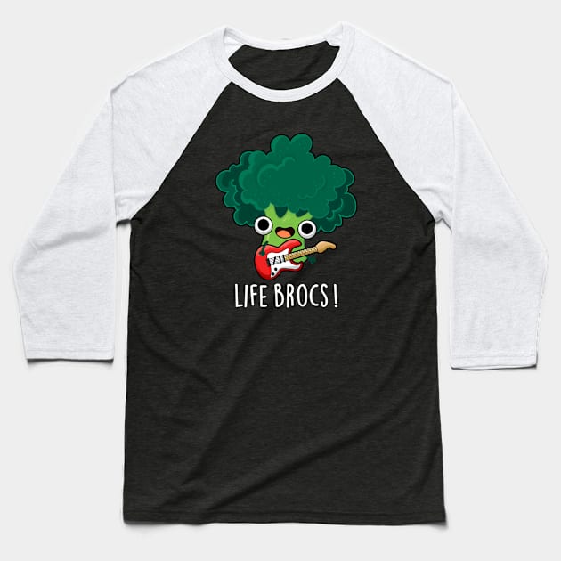 Life Brocs Cute Veggie Broccoli Pun Baseball T-Shirt by punnybone